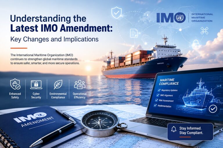 Understanding the Latest IMO Amendment: Key Changes and Implications